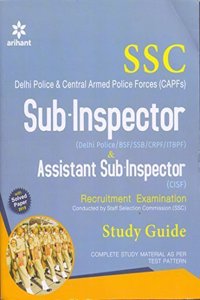 SSC Sub-Inspector & Assistant Sub-Inspector Recruitment Examination Study Guide