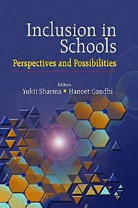 INCLUSION IN SCHOOLS: PERSPECTIVES AND POSSIBILITIES