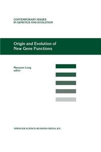 Origin and Evolution of New Gene Functions