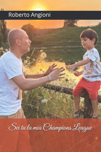 Sei tu la mia Champions League