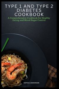Type 1 and Type 2 Diabetes Cookbook