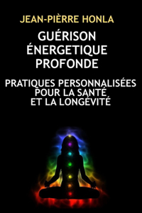 Guérison Énergetique Profonde