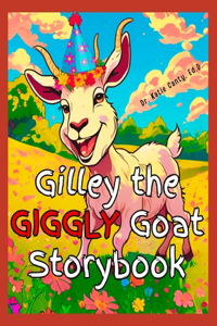 Gilley the Giggly Goat Storybook