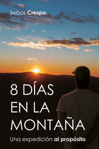 8 días en la montaña