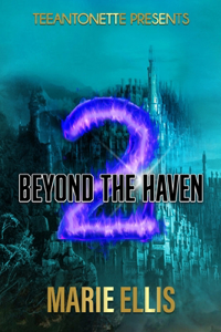 Beyond The Haven