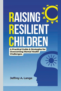 Raising Resilient Children