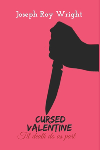 Cursed Valentine