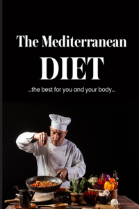 The Mediterranean Diet