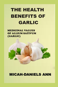 Health Benefits of Garlic