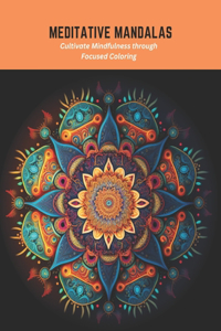 Meditative Mandalas