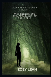 Vanished Without a Trace