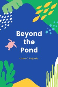 Beyond the Pond