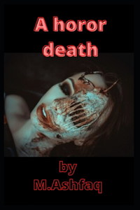 A horor death