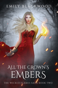 All The Crown's Embers