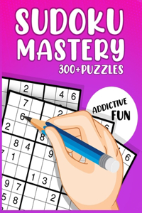 Sudoku Mastery 300+ Puzzles - Series 3