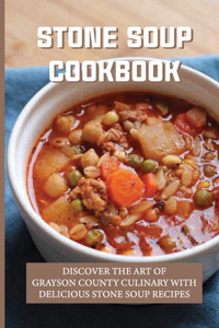 Stone Soup Cookbook