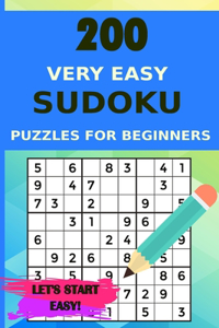 200 Very Easy Sudoku Puzzles for Beginners with Solutions, Let's Start Easy!