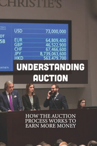 Understanding Auction