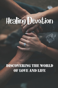 Healing Devotion