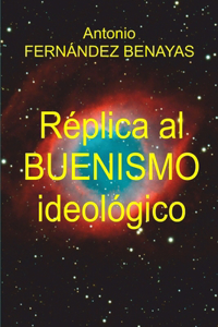 Réplica Al Buenismo Ideológico