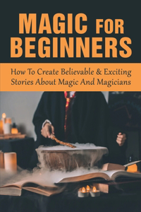 Magic For Beginners