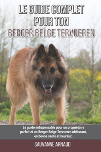 Le guide complet pour ton Berger Belge Tervueren