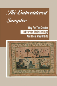 The Embroidered Sampler