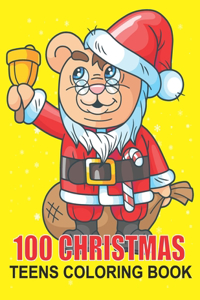 100 Christmas Teens Coloring Book