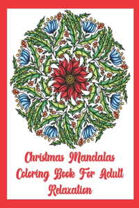 Christmas Mandala Coloring Book for Adult Relaxation