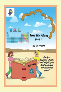 Tom the Atom, Book 12