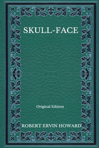 Skull-Face - Original Edition