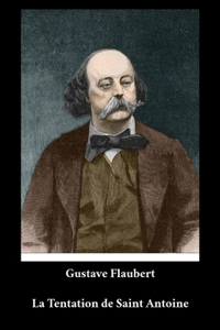 Gustave Flaubert - La Tentation de Saint Antoine