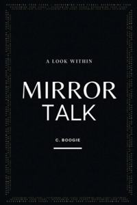 Mirror Talk