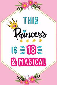This Princess is 18 and Magical a Happy 18 Years Old Birthday Gift for Girls