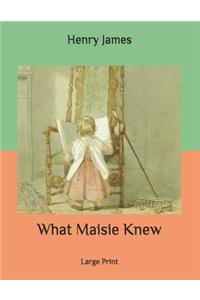 What Maisie Knew