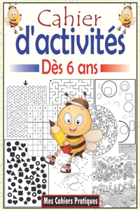 Cahier d'activités dès 6 ans
