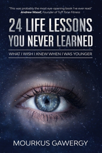 24 Life Lessons You Never Learned