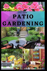 The New Patio Gardening