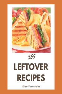 365 Leftover Recipes