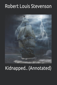 Kidnapped.. (Annotated)