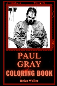 Paul Gray Coloring Book