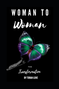 Woman To Woman