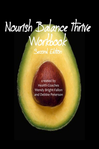 Nourish Balance Thrive Workbook 2nd Edition