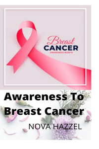 Awareness To Breast Cancer