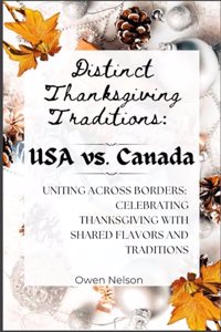 Distinct Thanksgiving Traditions