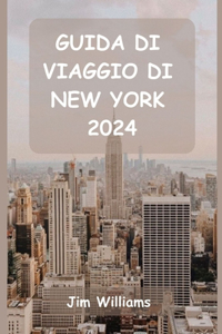 Guida Di Viaggio Di New York 2024