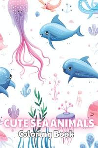 Cute Sea Animals Coloring Book for Kids