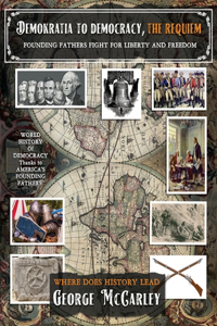 Demokratia to Democracy, the Requiem