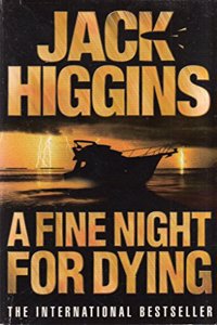 A FINE NIGHT FOR DYING