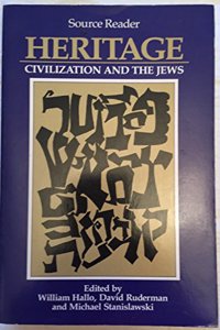 Heritage: Civilization and the Jews: Source Reader